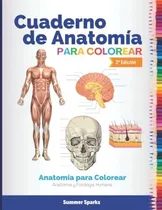 Comprar Libro : Cuaderno De Anatomia Para Colorear Anatomia Para...