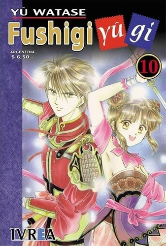 Fushigi Yugi 10, De Yuu Watase. Editorial Ivrea, Tapa Blanda En Español