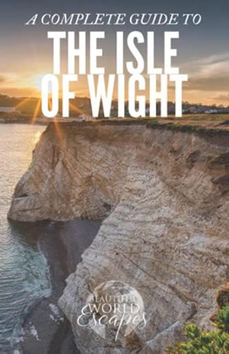 A Complete Guide To The Isle Of Wight, De World Escapes, Beautiful. Editorial Oem, Tapa Blanda En Inglés