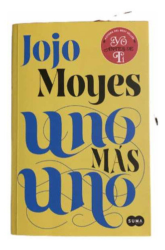 Libro Original Uno Más Uno De Jojo Moyes