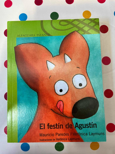 Libro El Festín De Agustín.