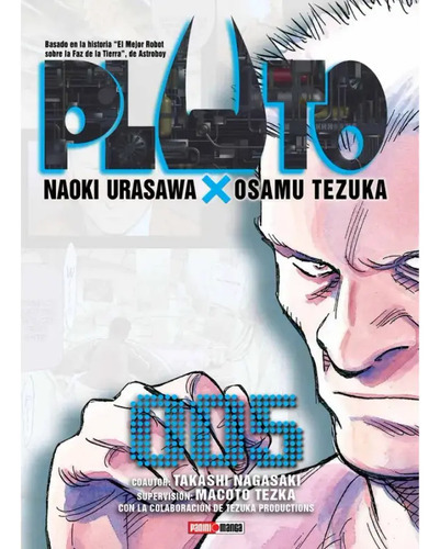 Pluto: Pluto, De Naoki Urasawa Osamu Tezuka. Serie Pluto, Vol. 5. Editorial Panini, Tapa Blanda En Español, 2023