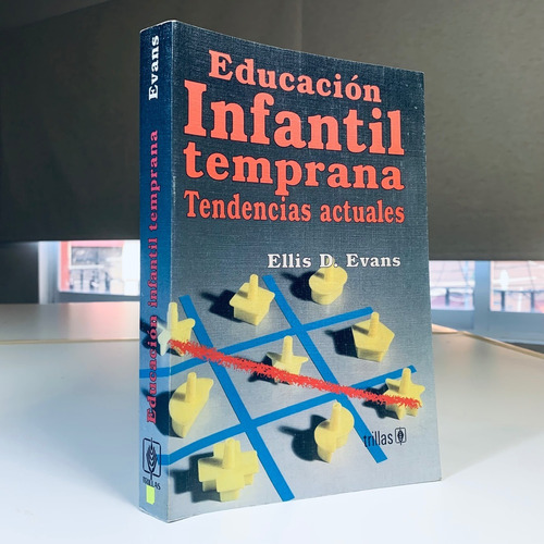 Educación Infantil Temprana Ellis D Evans 1997 Trillas