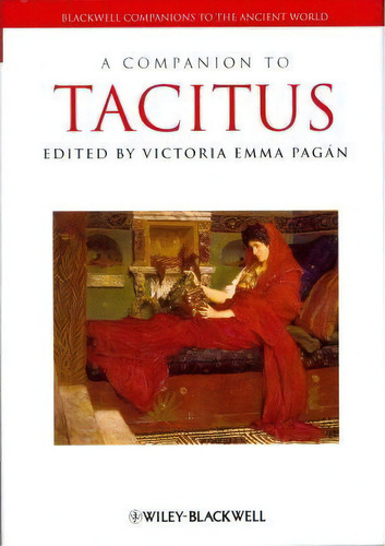 A Companion To Tacitus, De Victoria Emma Pagan. Editorial John Wiley Sons Ltd, Tapa Dura En Inglés