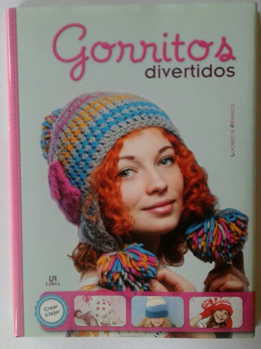 Gorritos Divertidos De Lucrecia Persico - Editorial Libsa 