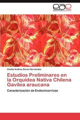 Libro Estudios Preliminares En La Orquidea Nativa Chilena...