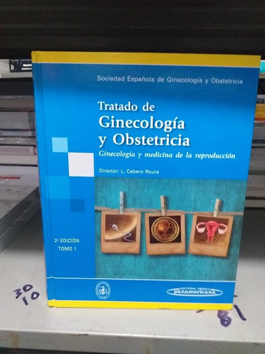 Tratado De Ginecología Y Obstetricia Cabero Panamericana 