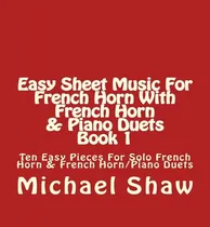 Comprar Libro Easy Sheet Music For French Horn With French Horn &...