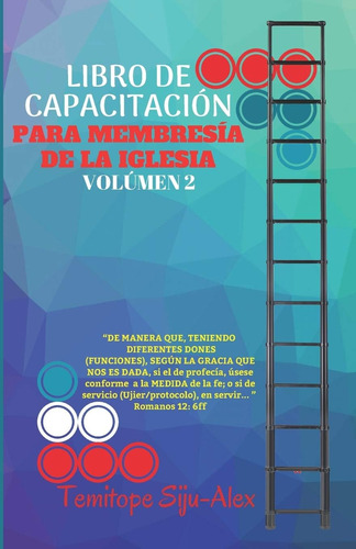 Libro: Libro De Capacitacion Para Membresia De La Iglesia La