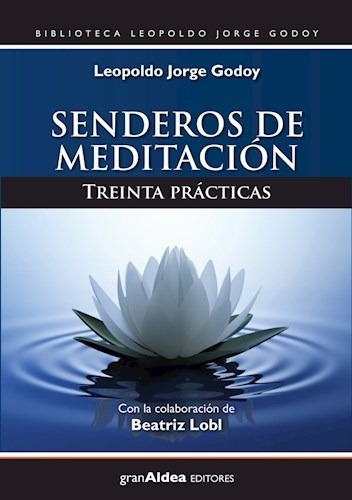 Libro Senderos De Meditacion - Godoy, Leopoldo Jorge