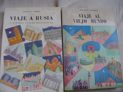 Joaquin Torres Viaje A Rusia, Y Viaje Al Viejo Mundo. X Dos