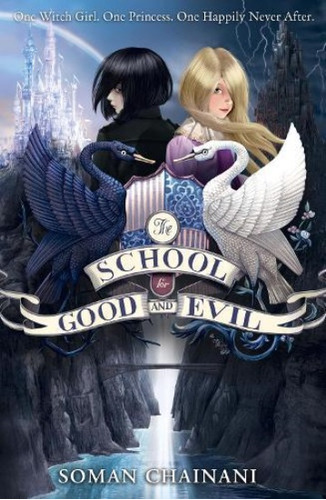 School For Good And Evil  The - The School For Good And Evil