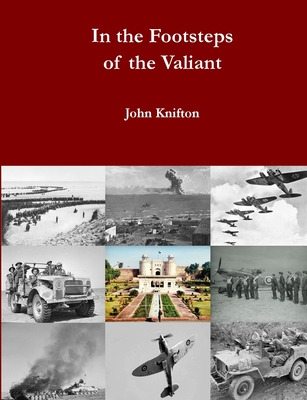 Libro In The Footsteps Of The Valiant: The Lives And Deat...