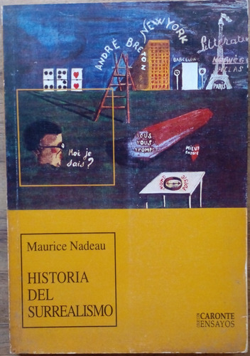 Historia Del Surrealismo - Maurice Nadeau