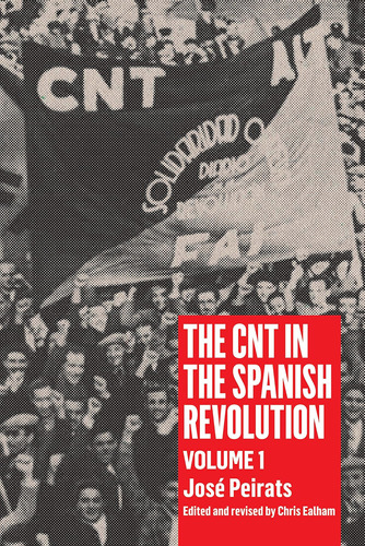 Libro: The Cnt In The Spanish Revolution: Volume 1 (1) (cnt