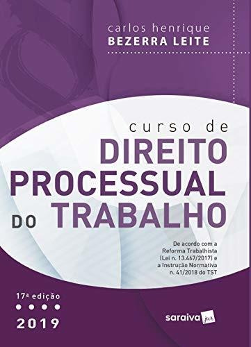 Curso De Direito Processual Do Trabalho - 17ª Ed. 