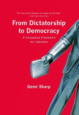 Libro From Dictatorship To Democracy : A Conceptual Frame...