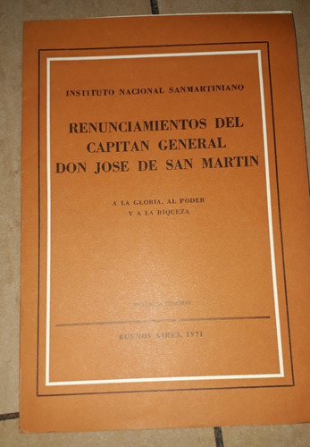 Renunciamientos Del Capitan Gral Don Jose De San Martin(c11)