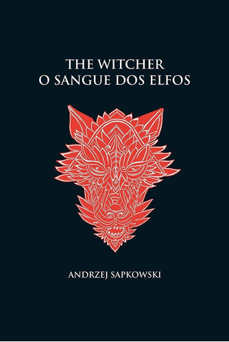 The Witcher - O Sangue Dos Elfos