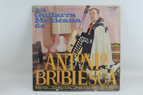  D2062 Antonio Bribiesca -- La Guitarra Mexicana De Lp