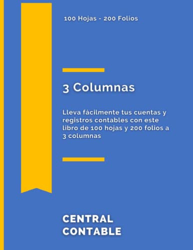 Libro De Contabilidad: 3 Columnas 100 Hojas 200 Folios Yeiso