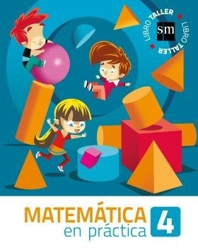 Matematicas En Practicas 4- Sm Libro Taller