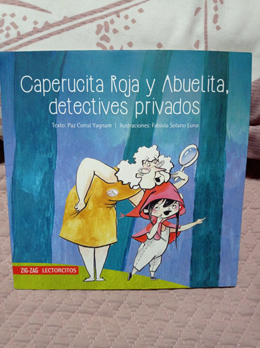 Caperucita Roja Y Abuelita, Detectives Privados