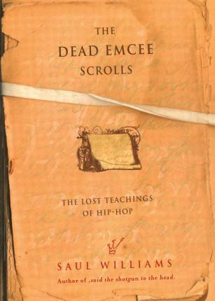 Libro The Dead Emcee Scrolls : The Lost Teachings Of Hip ...