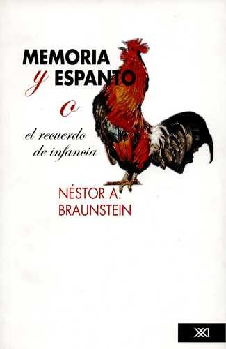 Libro Memoria Y Espanto O El Recuerdo De La Infancia