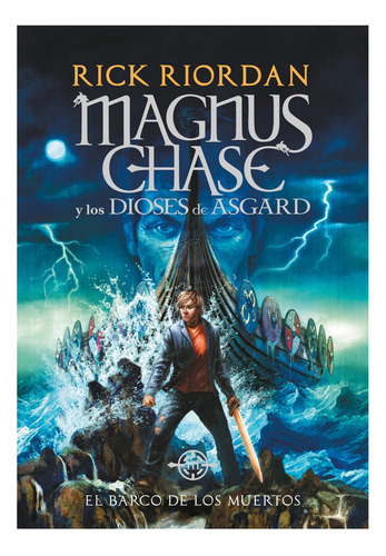 El Barco De Los Muertos (magnus Chase Y