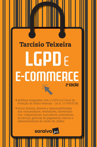 LGPD e E commerce, de Teixeira, Tarcisio. Editorial Saraiva Educação S. A., capa mole em português, 2021