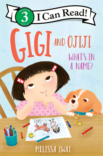 Gigi And Ojiji: What's In A Name?, De Iwai, Melissa., Vol. 1. Editorial Harpercollins, Tapa Blanda En Inglés