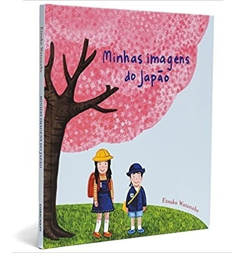 Minhas Imagens Do Japão, De Etsuko Watanabe  (). Editora Cosac Naify, Capa Mole Em Português, 2008