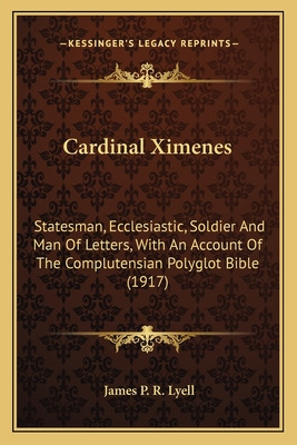 Libro Cardinal Ximenes: Statesman, Ecclesiastic, Soldier ...