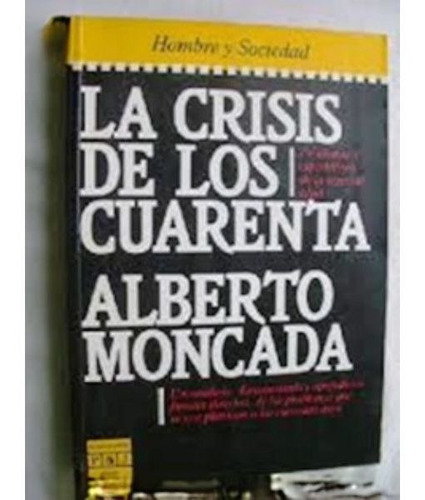 La Crisis De Los Cuarenta