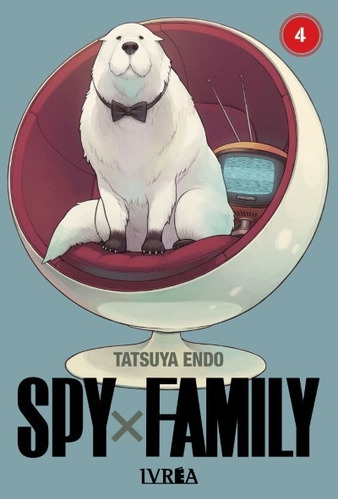 SPY FAMILY 4, de Tatsuya Endo. Spy Family, vol. 4. Editorial Ivrea, tapa blanda en español, 2021
