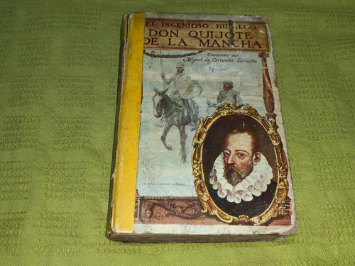 El Ingenioso Hidalgo, Don Quijote De La Mancha - Sopena