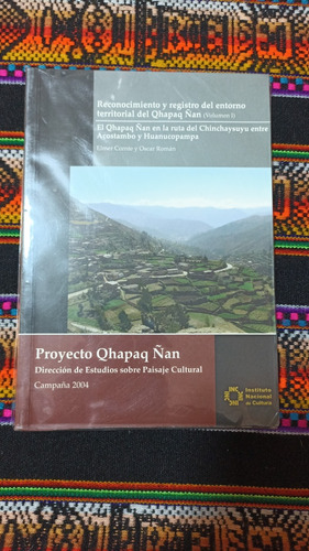 Proyecto Qhapaq Ñan 