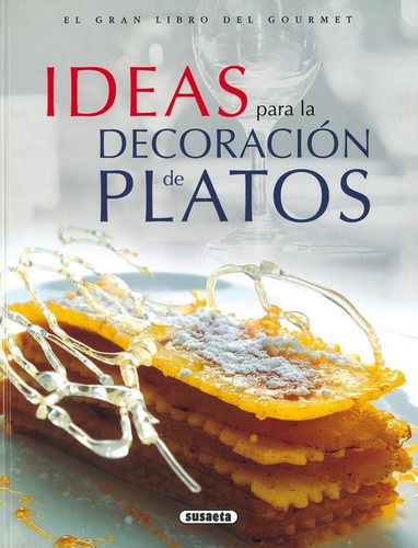 Ideas Para La Decoraciãâ³n De Platos, De Godmet, Michel. Editorial Susaeta, Tapa Dura En Español