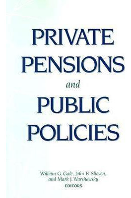 Libro Private Pensions And Public Policies - William G. G...