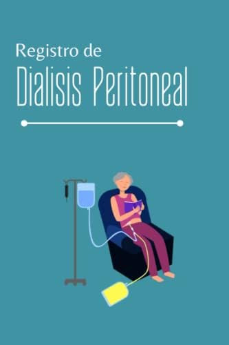 Libro:  Registro De Diálisis Peritoneal (spanish Edition)