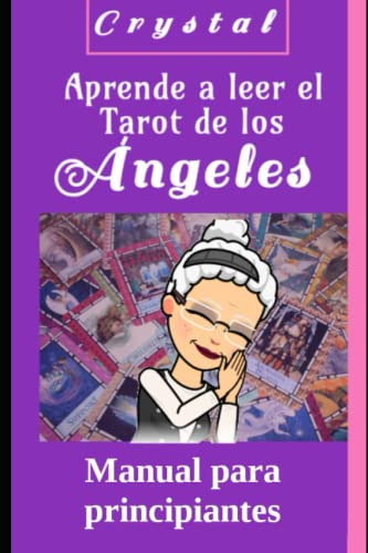 Libro : Aprende A Leer El Tarot De Los Angeles Manual Para 