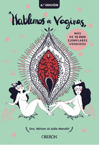 Libro: Hablemos Vaginas, Salud Sexual Femenina Desde Una