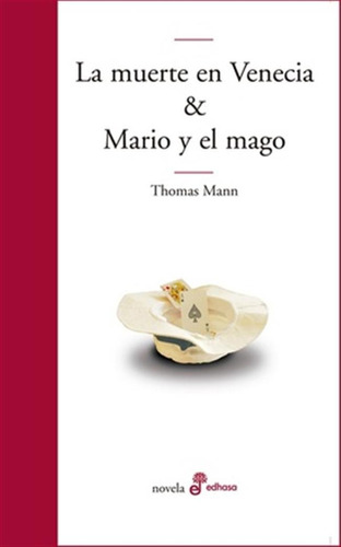 Muerte En Venecia La & Mario Y El Mago