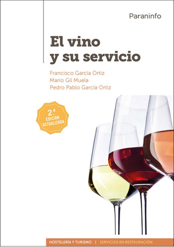 Libro El Vino Y Su Servicio 2.âª Ediciã³n - Garcãa Ortiz...