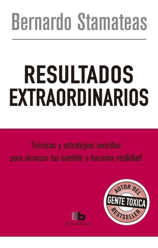 Resultados Extraordinarios - Bernardo Stamateas