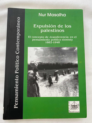Libro Expulsión De Los Palestinos Nur Masalha Nuevo