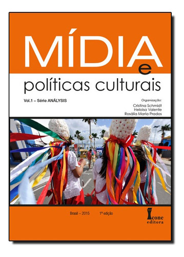 Midia E Politicas Culturais, De Vários. Editora Icone Em Português