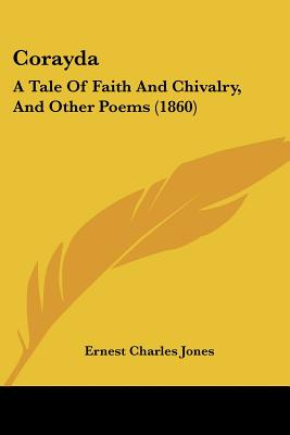 Libro Corayda: A Tale Of Faith And Chivalry, And Other Po...