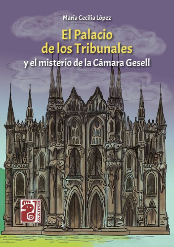 El Palacio De Los Tribunales Y El Misterio De La Cámara Gese